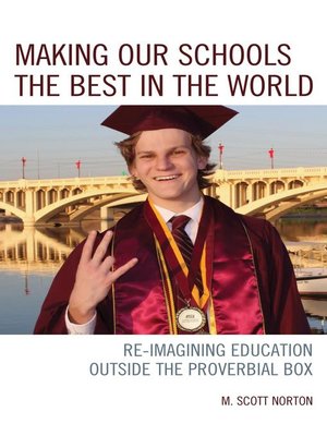 cover image of Making our Schools the Best in the World